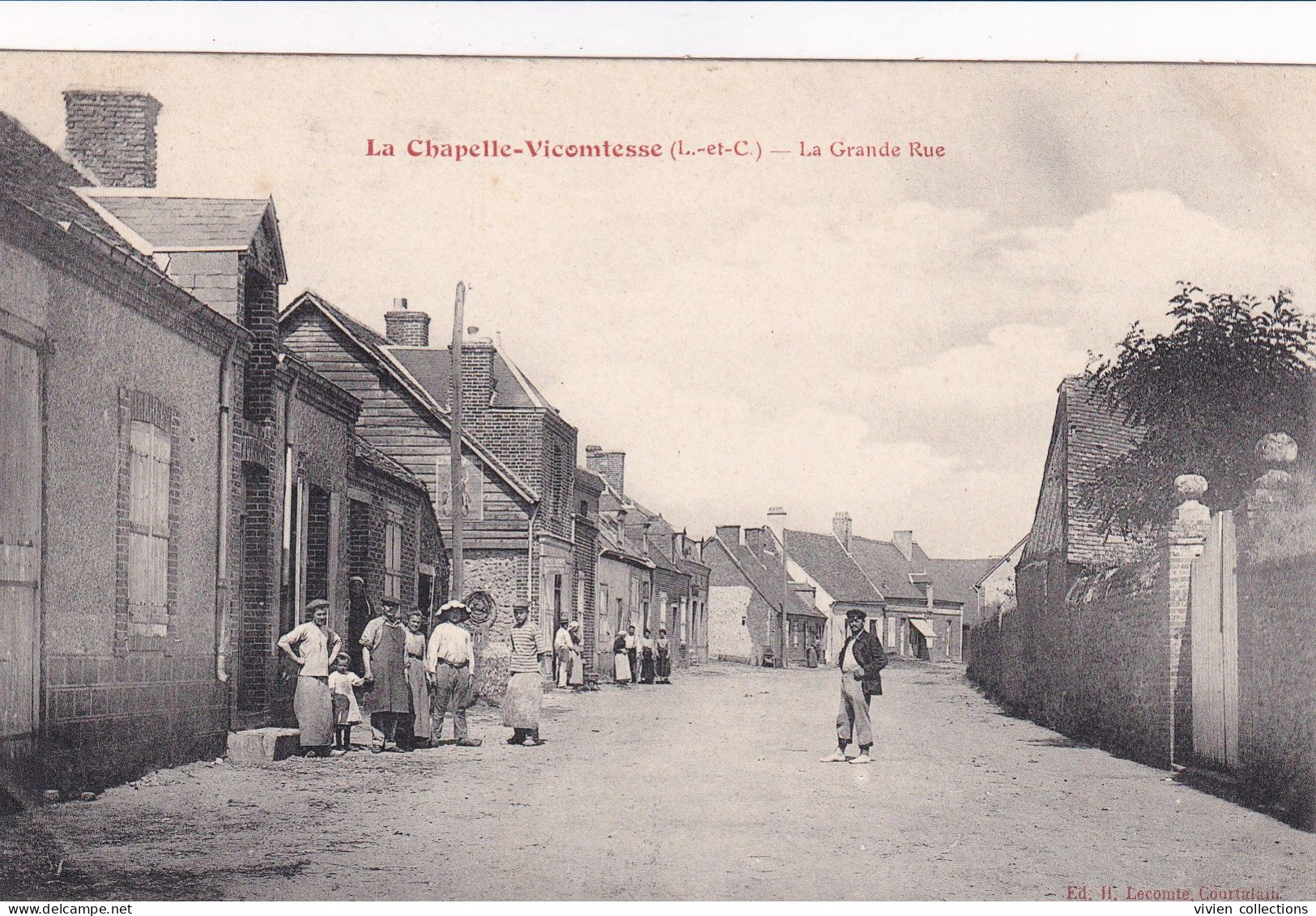 La Chapelle Vicomtesse (41 Loir Et Cher) La Grande Rue - édit. Lecomte - Sonstige & Ohne Zuordnung