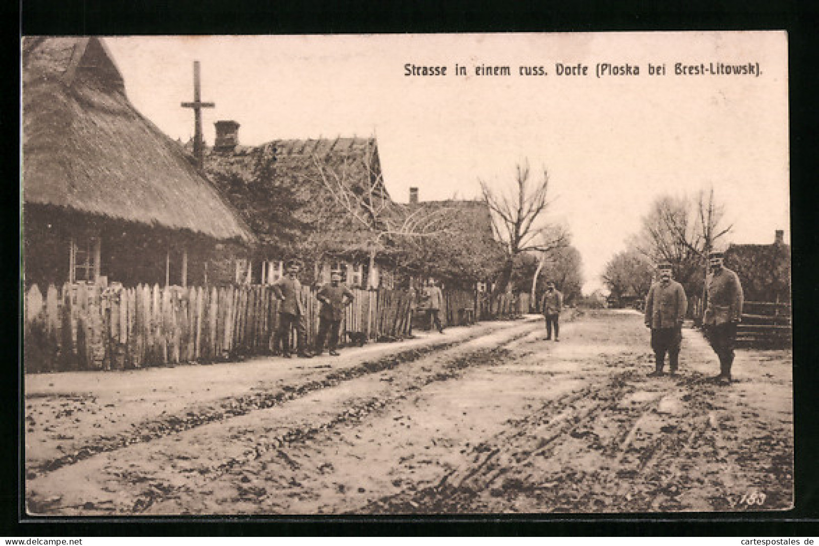 AK Ploska Bei Brest-Litowsk, Dorfstrasse Mit Soldaten  - Russie