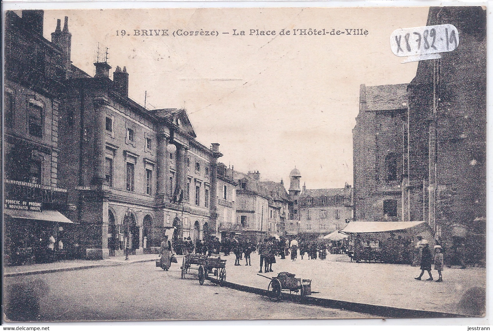 BRIVE- LA PLACE DE L HOTEL DE VILLE - Brive La Gaillarde