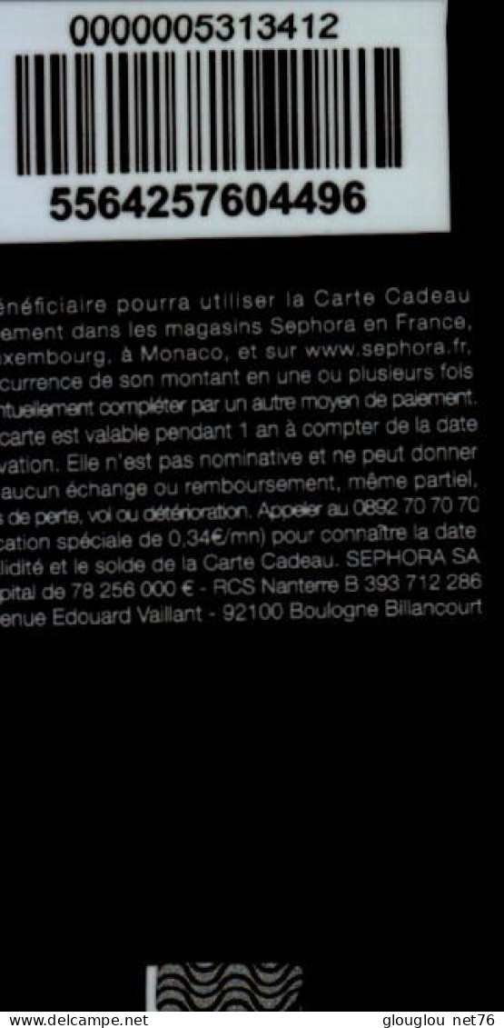 CARTE CADEAU  SEPHORA..... - Cartes De Fidélité Et Cadeau