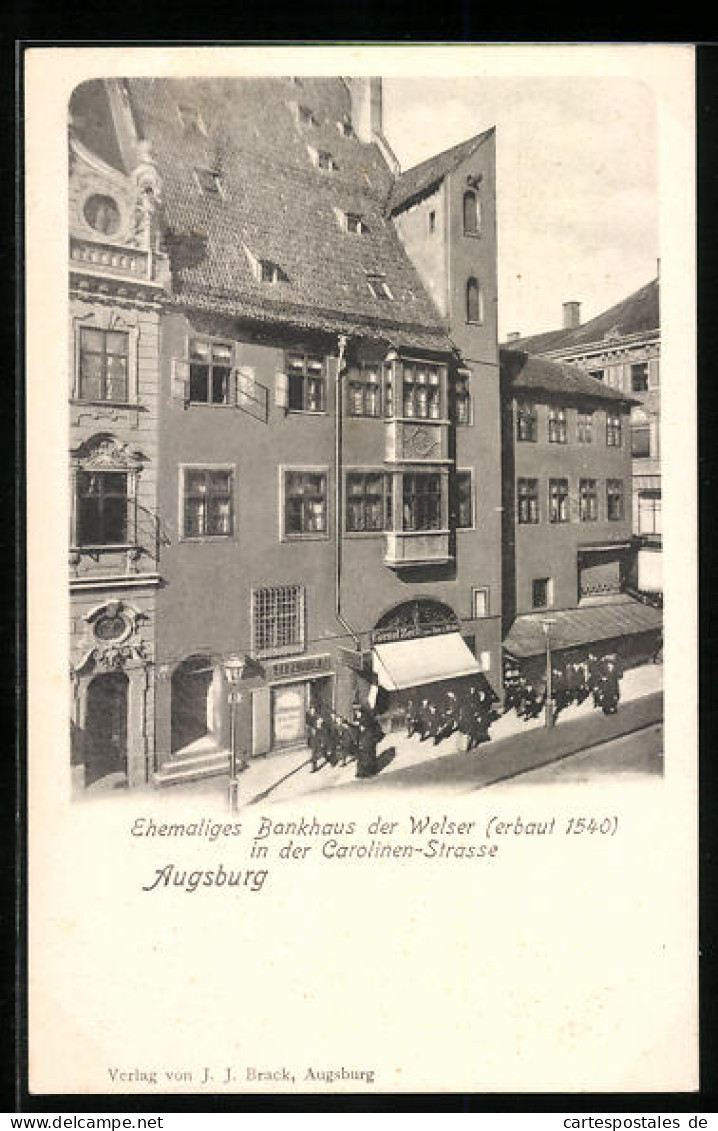 AK Augsburg, Ehemaliges Bankhaus Der Welser In Der Carolinen-Strasse  - Augsburg