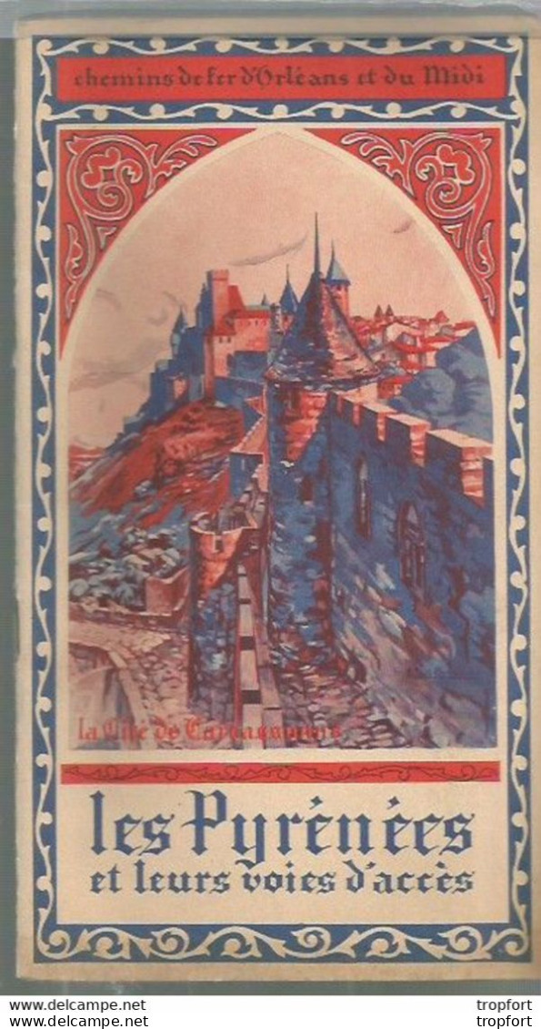 CA / Vintage / Guide 1932 Les PYRENEES Et Leurs Voies D'accès // Bayonne Hendaye Sète Marseille 35 Pages - Dépliants Touristiques
