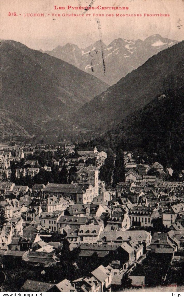 Luchon - Vue Générale Et Fond Des Montagnes Frontières - Luchon