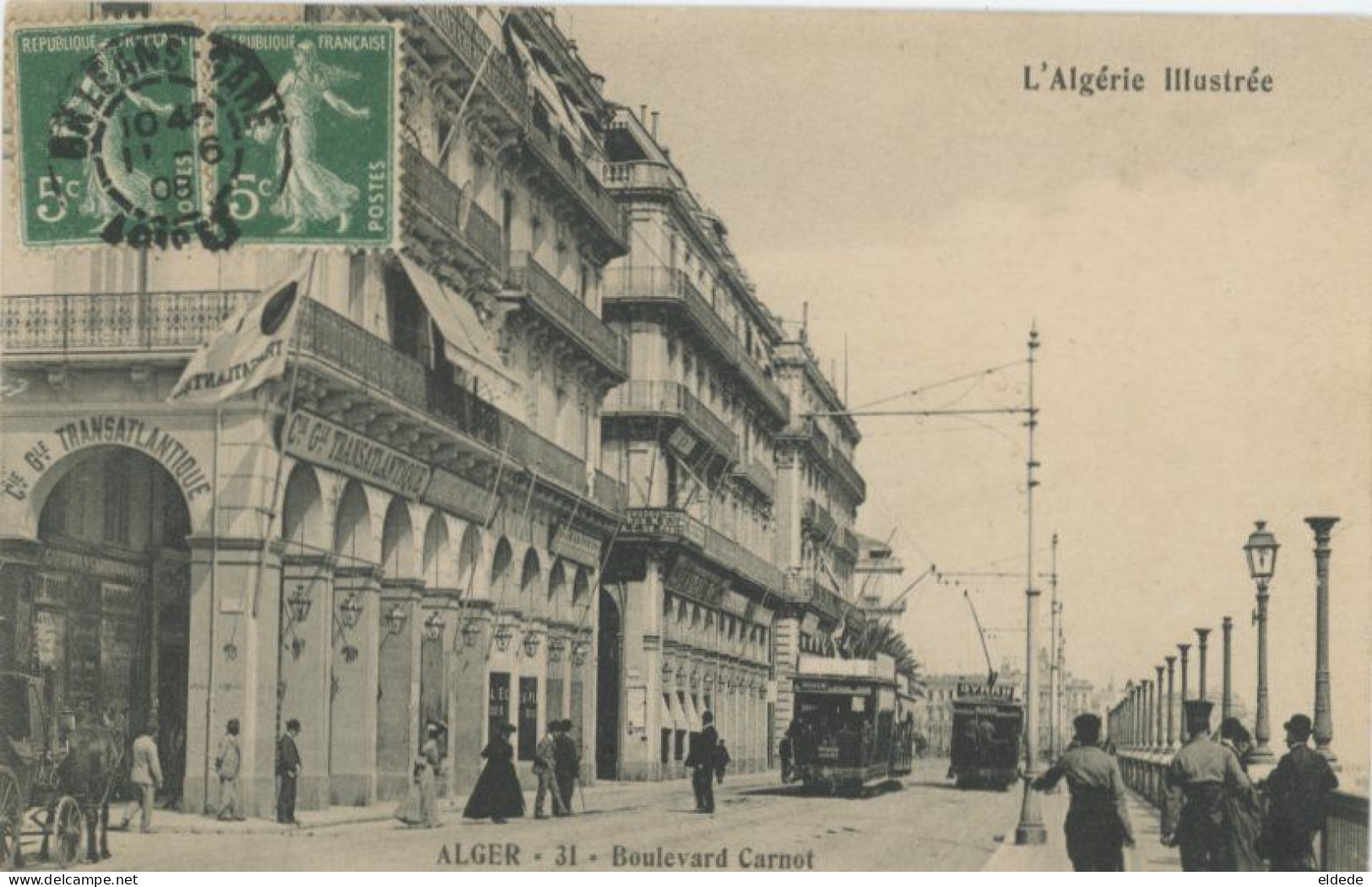 Bureaux De La C.G.T. Compagnie Générale Transatlantique Alger Paquebot Tram Pub Byrrh Ship Line Office - Passagiersschepen