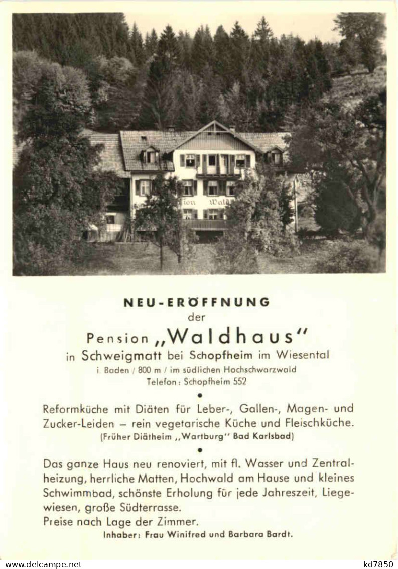 Schweigmatt - Neu Eröffnung Pension Waldhaus - Schopfheim