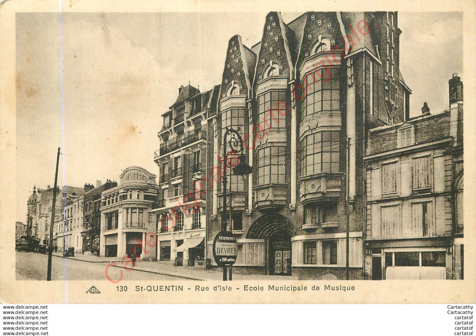 02.  SAINT QUENTIN .  Rue D'Isle .  Ecole Municipale De Musique . - Saint Quentin