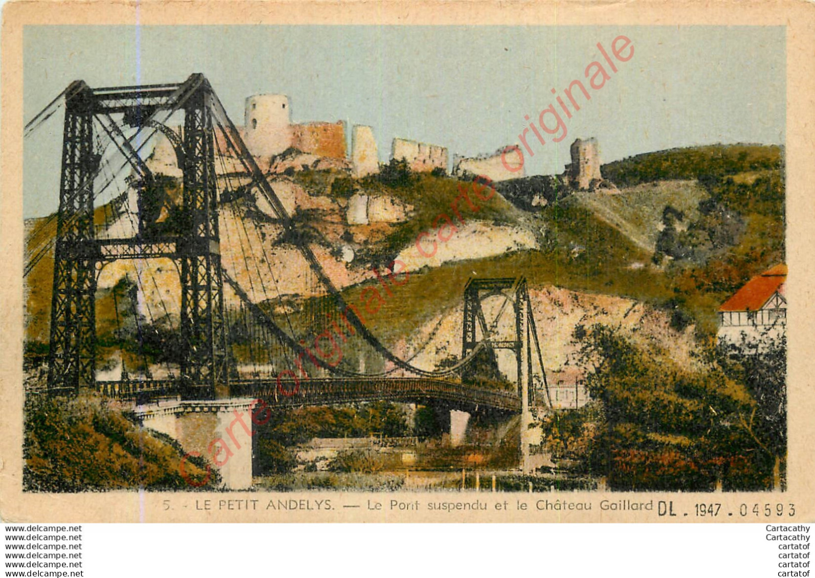 LE PETIT ANDELYS .  Le POnt Suspendu Et Le Château Gaillard . - Les Andelys