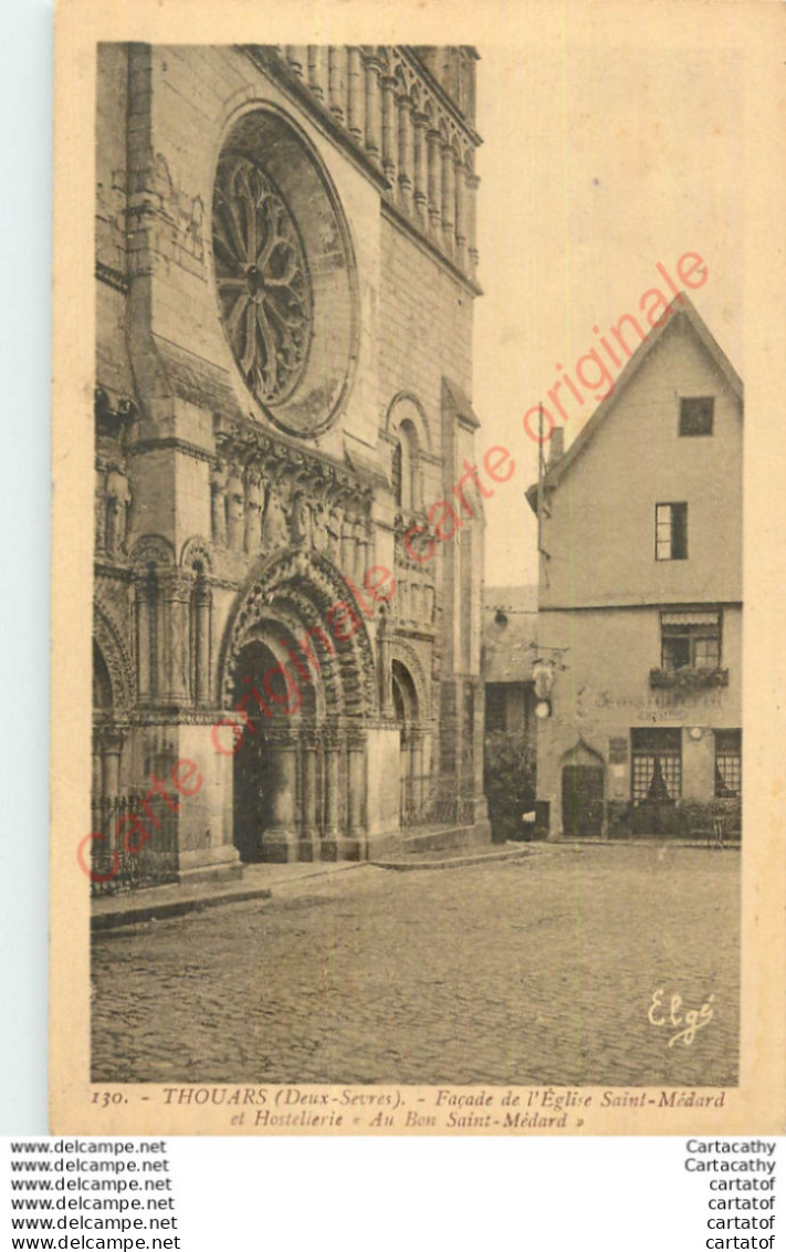 79.  THOUARS .  Façade De L'Eglise Saint-Médard Et Hostellerie AU BON SAINT-MEDARD . - Thouars
