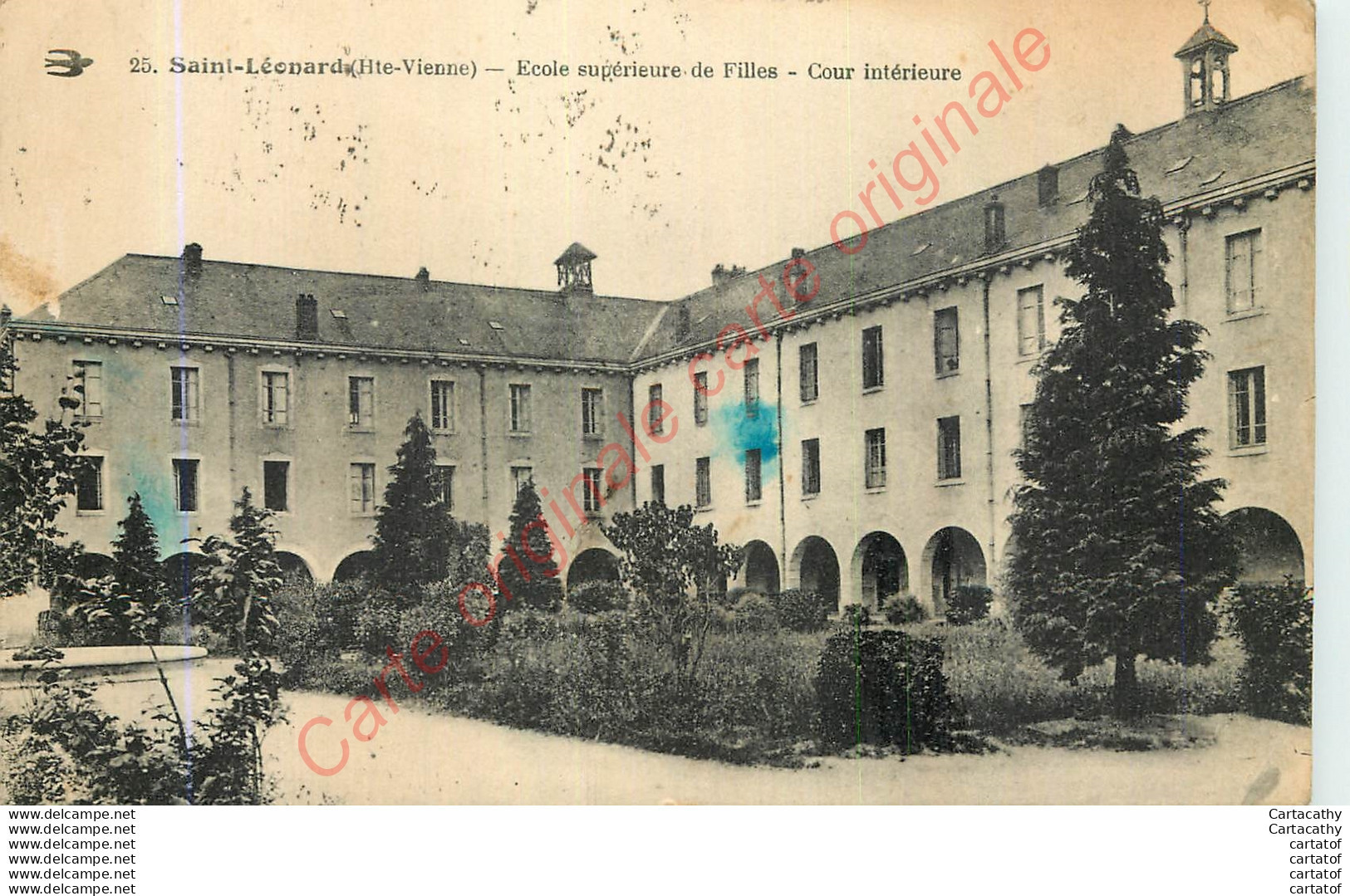 87.  SAINT LEONARD .  Ecole Supérieure De Filles .  Cour Intérieure . - Saint Leonard De Noblat