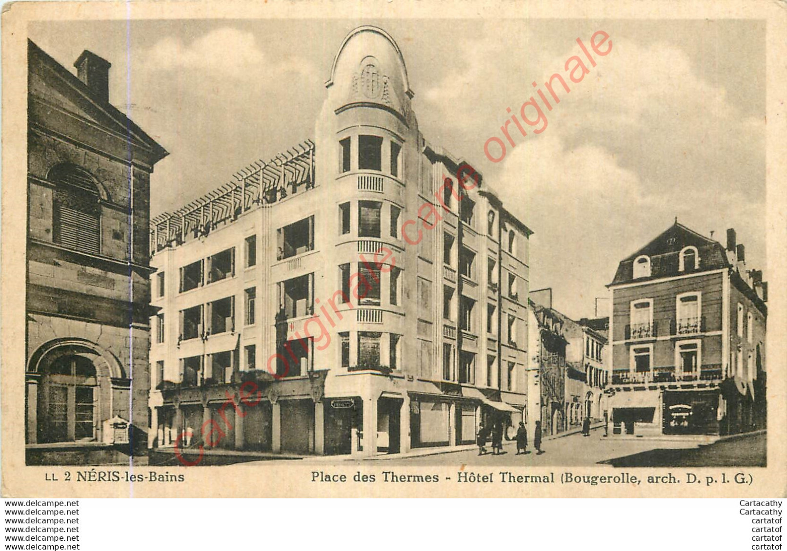 03.  NERIS LES BAINS .  Place Des Thermes .  Hôtel Thermal . - Neris Les Bains