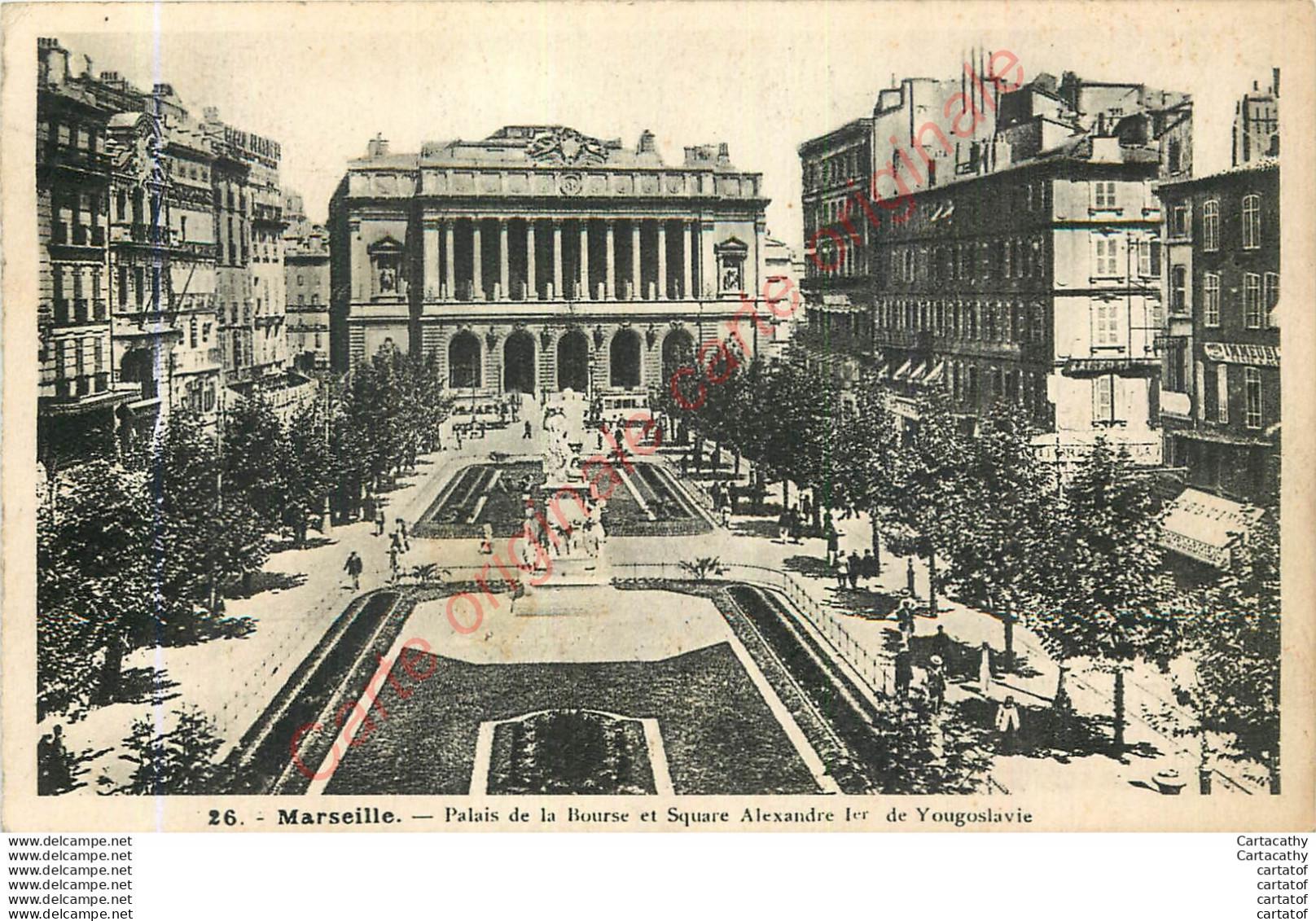 13.  MARSEILLE .  Palais De La Bourse Et Square Alexandre 1er De Yougoslavie . - Ohne Zuordnung