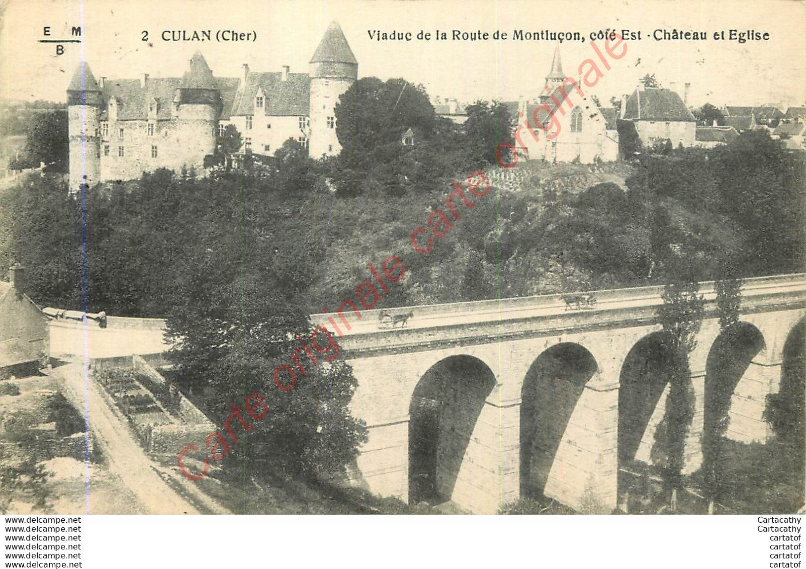 18.  CULAN .  Viaduc De La Route De Montluçon Côté Est . - Culan