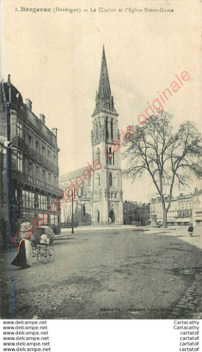 24.  BERGERAC .   Le Clocher Et L'Eglise Notre-Dame . - Bergerac
