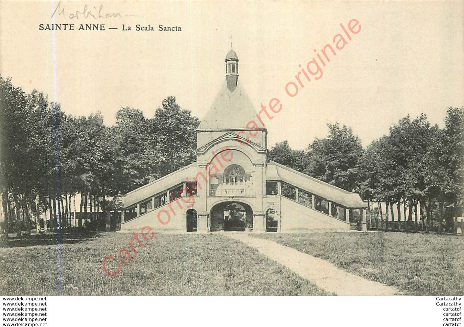 56.  SAINTE ANNE .  La Scala Sancta . - Sainte Anne D'Auray