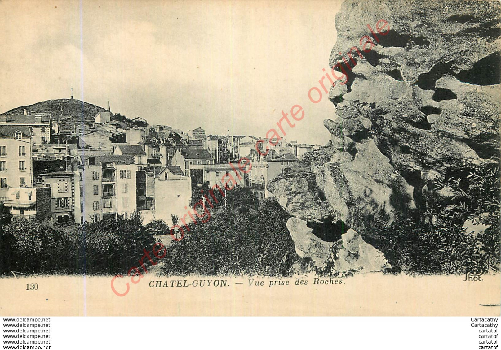 63.  CHATEL-GUYON .  Vue Prise Des Roches . - Châtel-Guyon