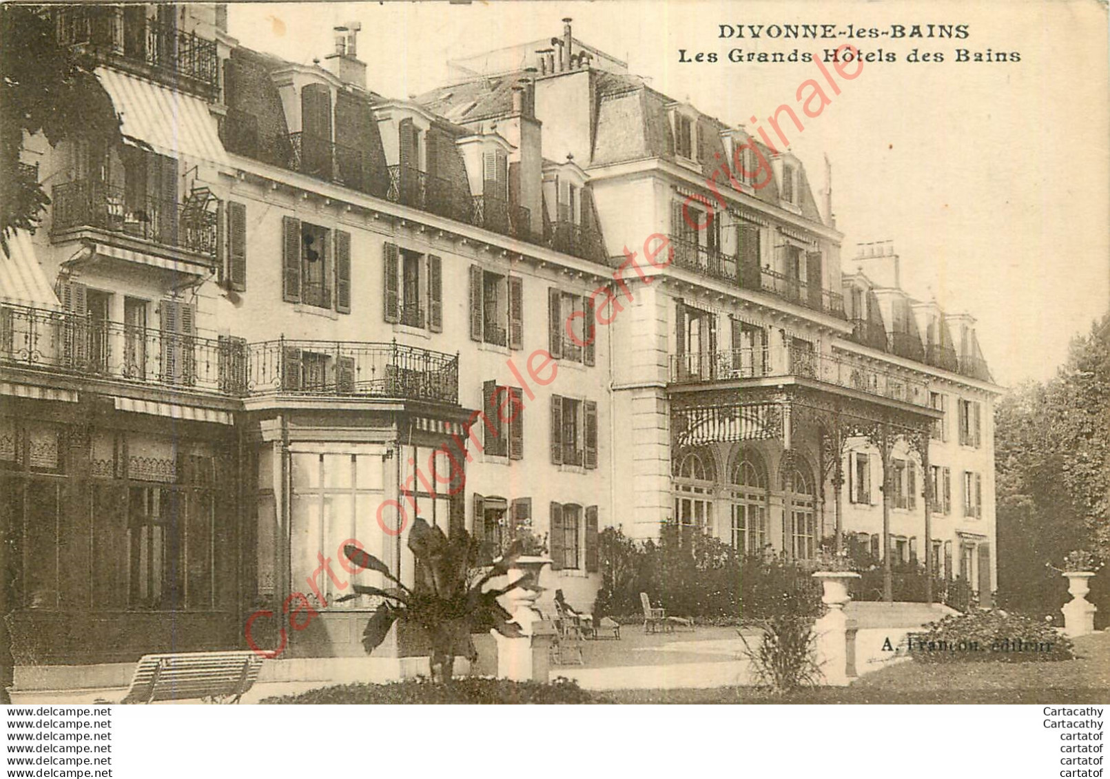 01.   DIVONNE LES BAINS .  Les Grands Hôtels Des Bains . - Divonne Les Bains