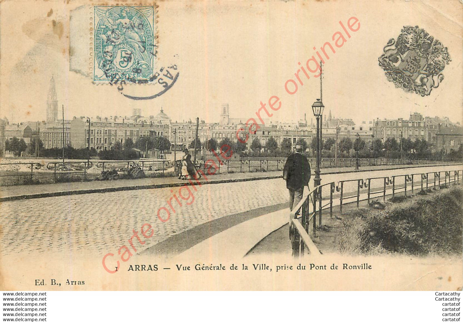 62. ARRAS .  Vue Générale De La Ville Prise Du Pont De Ronville . - Arras