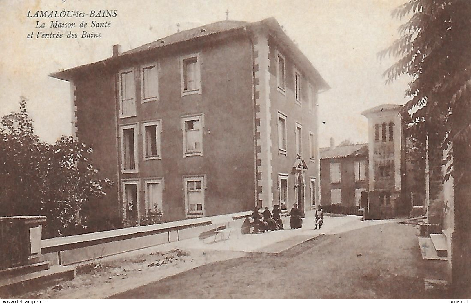 34)     LAMALOU    LES  BAINS   - La Maison De Santé Et L' Entrée Des Bains - Lamalou Les Bains