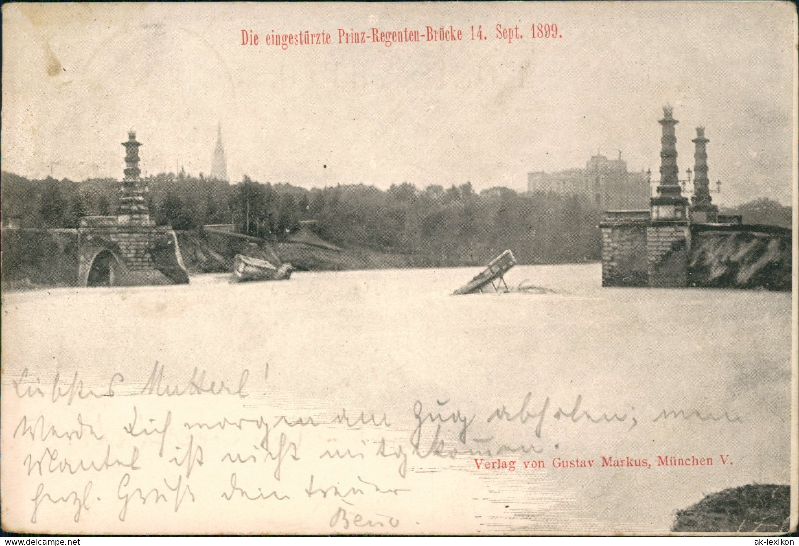 Ansichtskarte München Die Eingestürzte Prinz-Regenten-Brücke 1899 - München