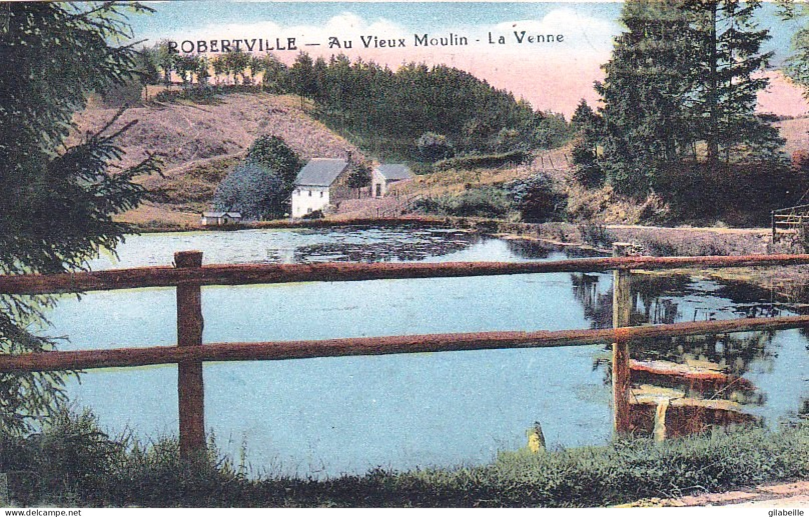 Waimes Weismes - Robertville -   Au Vieux Moulin - La Vanne - Weismes