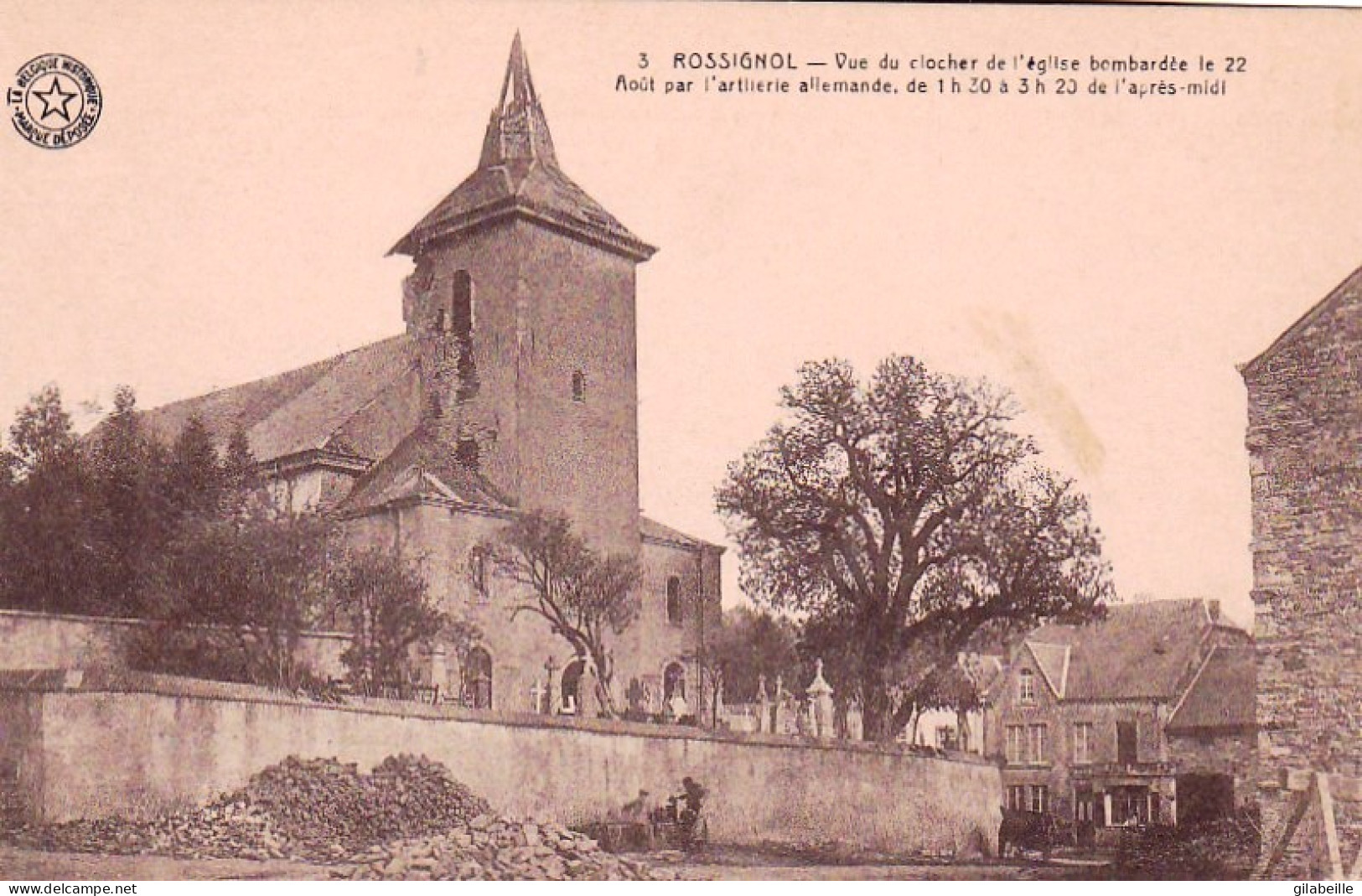 Luxembourg - ROSSIGNOL - Vue Du Clocher De L'église Bombardée Le 22 Aout Par L Artillerie Allemande - Tintigny