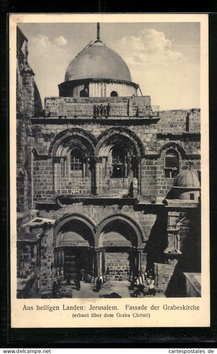 AK Jerusalem, Fassade Der Grabeskirche Erbaut über Dem Grabe Christi  - Palestina
