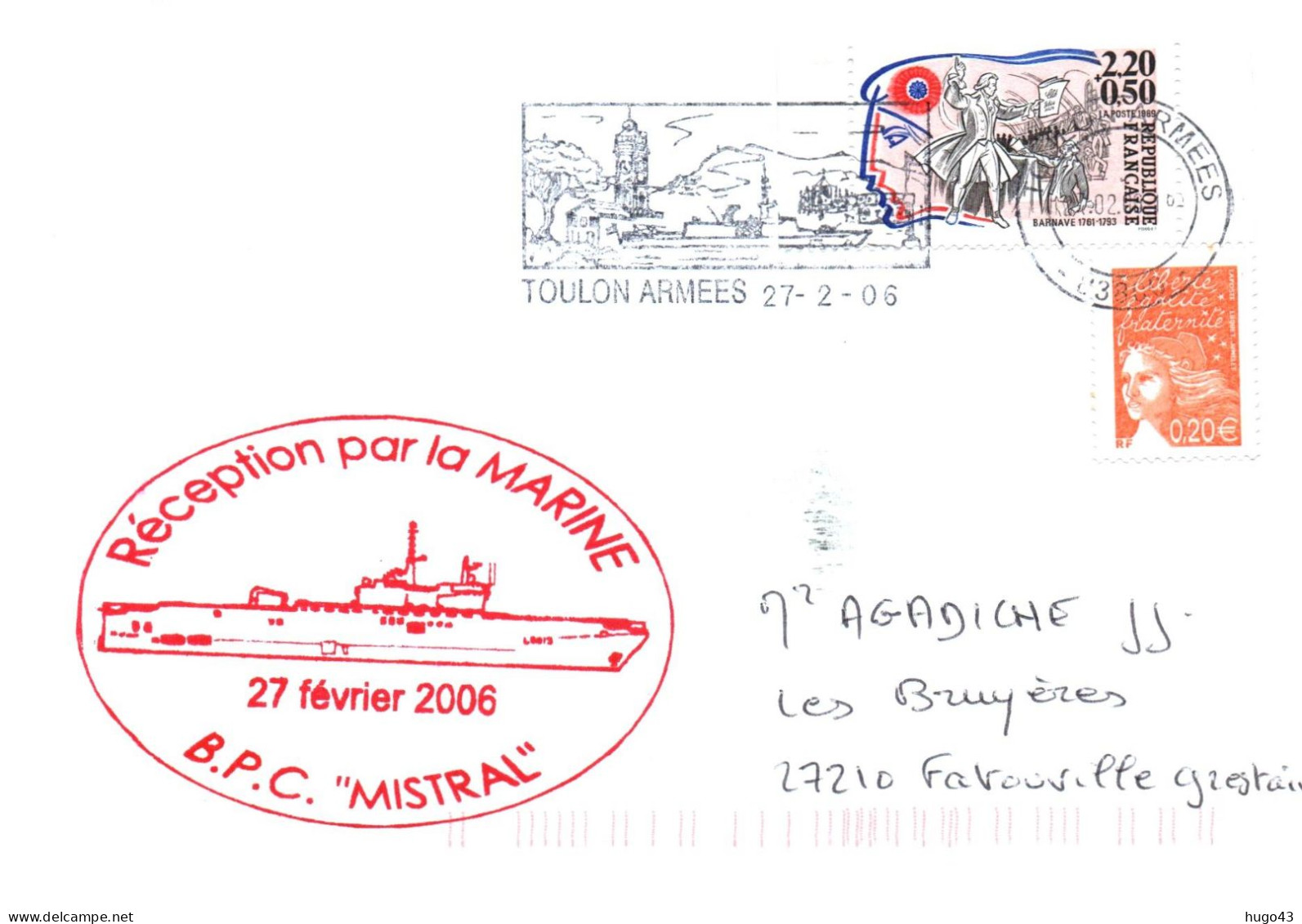 ENVELOPPE AVEC CACHET BPC MISTRAL - RECEPTION PAR LA MARINE LE 27 FEVRIER 2006 - FLAMME TOULON ARMEES - BEAU TIMBRE - Poste Navale