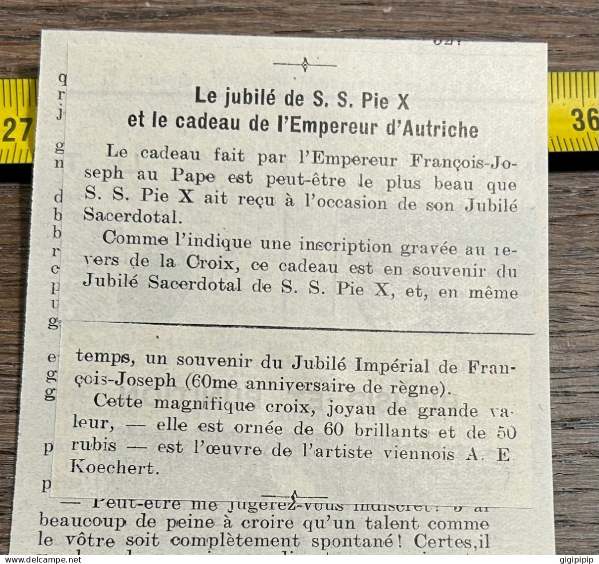 1908 PATI Le Cadeau De L'Empereur D'Autriche : Une Croix Merveilleuse. Koechert. LE JUBILÉ DE S. S. PIE X - Verzamelingen