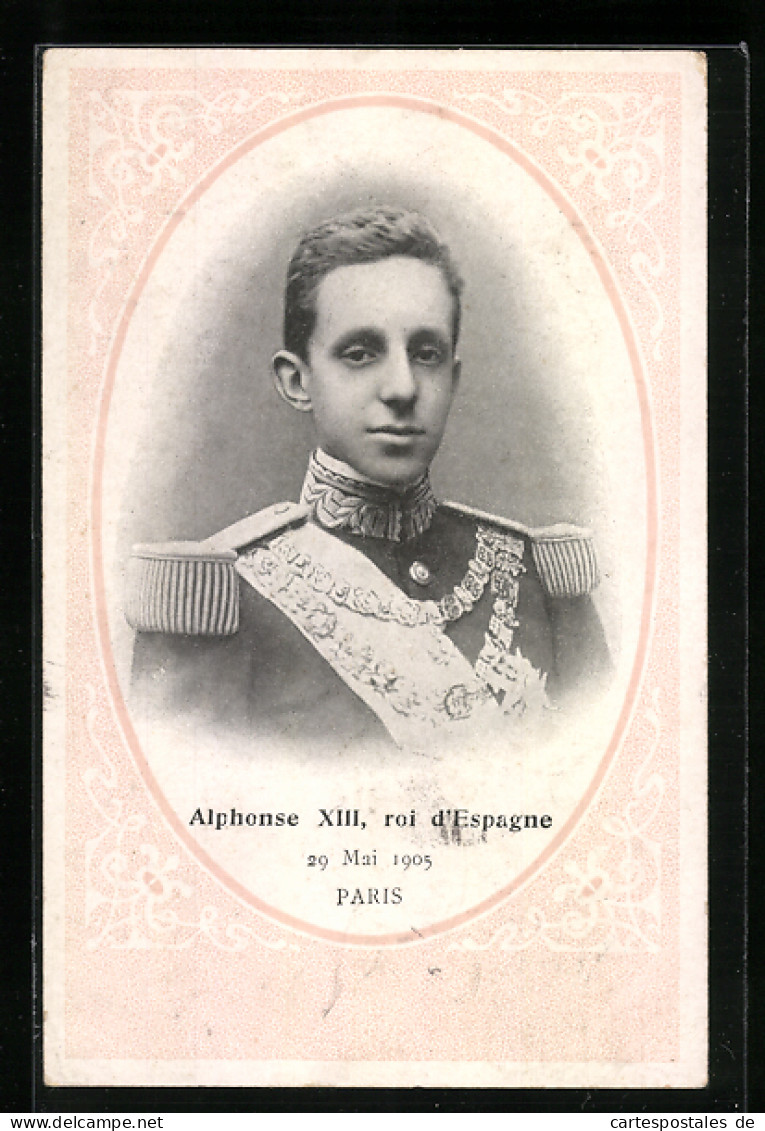 Postal Paris, Alphonse XIII, Roi D`Espagne 1905  - Koninklijke Families