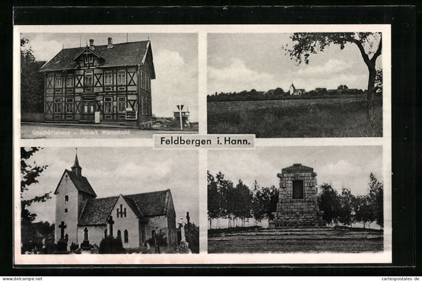 AK Feldbergen I. Hann., Geschäftshaus V. Robert Warneboid, Kirche, Denkmal, Ortsansicht  - Altri & Non Classificati