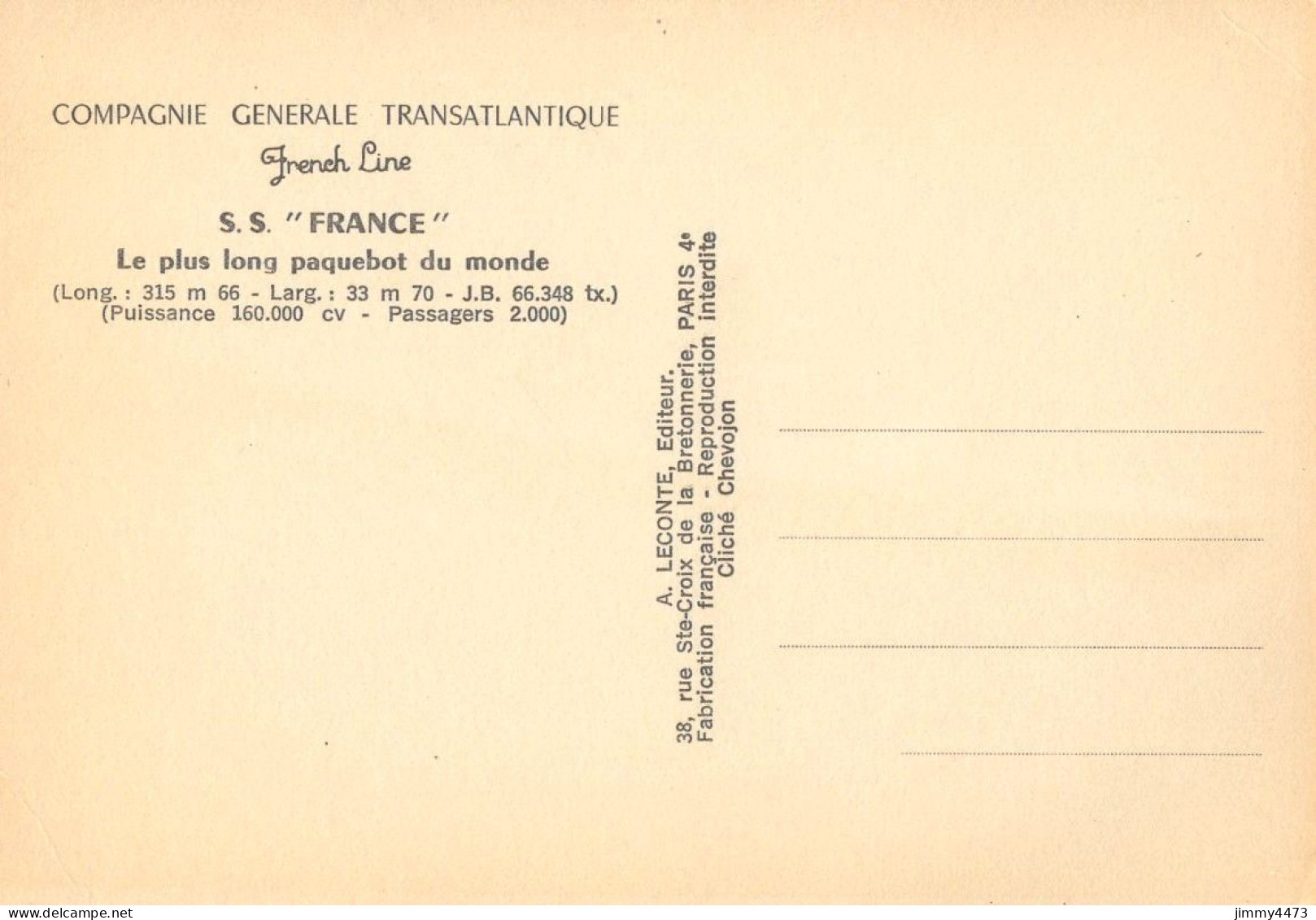 CPM - Paquebot S.S. " FRANCE " - French Line - Le Plus Long Paquebot Du Monde - C.G.T. - Edit. A. LECONTE Paris - Piroscafi