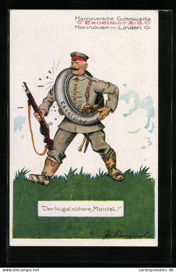 AK Soldat Schützt Sich Im Kugelhagel Mit Einem Excelsior-Reifen, Reklame Der Hann. Gummiwerke Excelsior AG  - Werbepostkarten