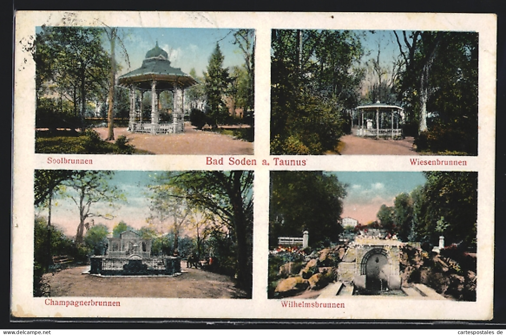 AK Bad Soden A. Taunus, Soolbrunnen, Wiesenbrunnen, Wihelmsbrunnen  - Taunus