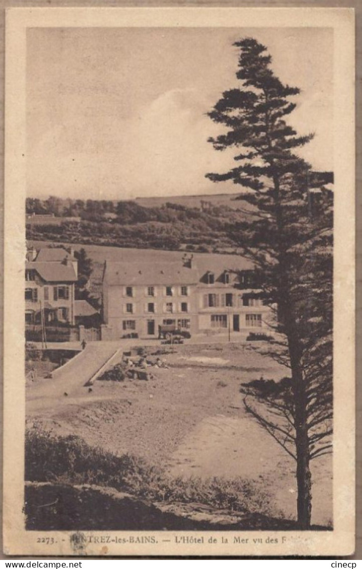 CPA 29 - PENTREZ LES BAINS - L'Hôtel De La Mer Vu Des ?? - TB PLAN Etablissement Façade Route Automobiles - Otros & Sin Clasificación