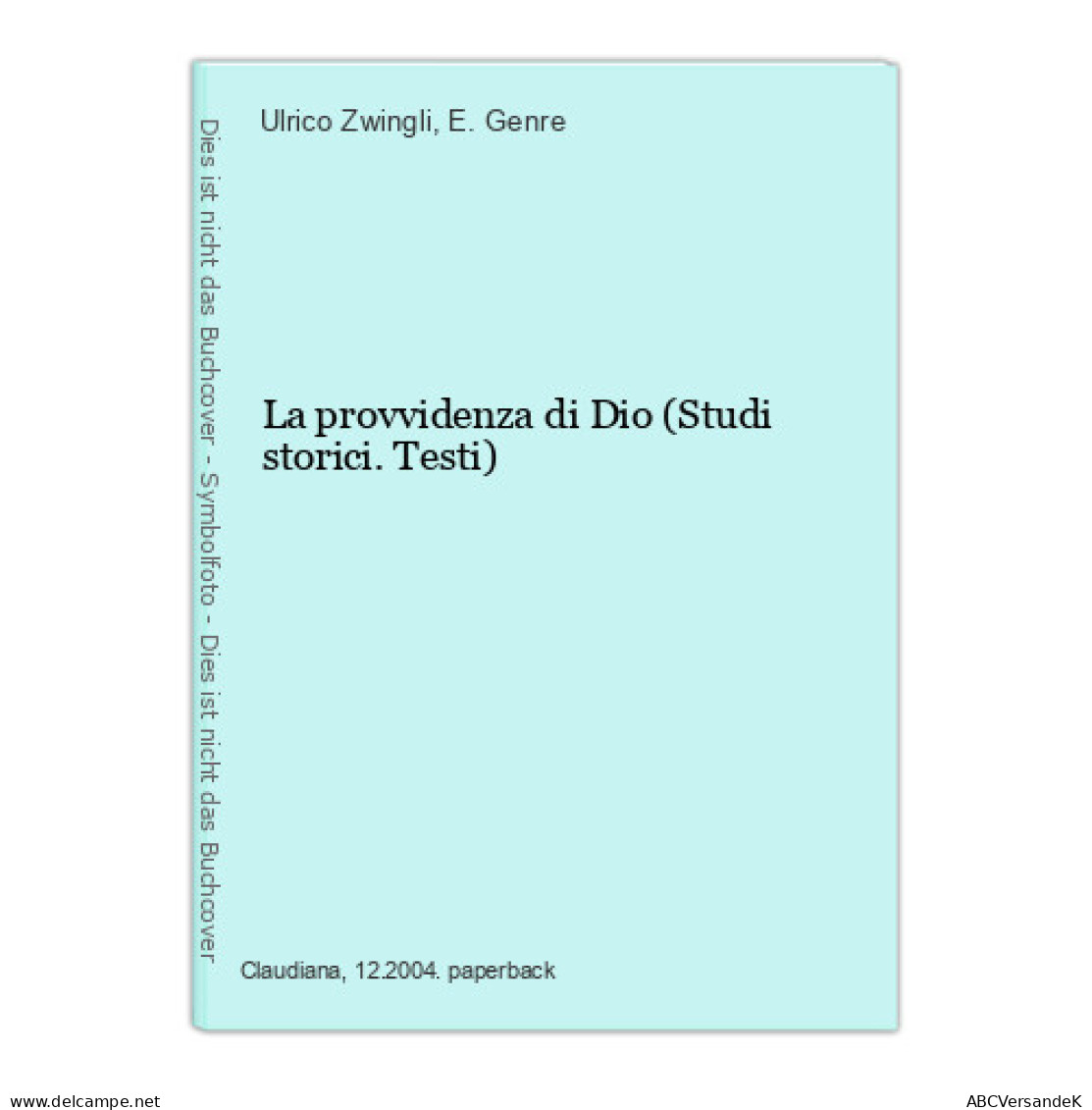 La Provvidenza Di Dio (Studi Storici. Testi) - Otros & Sin Clasificación