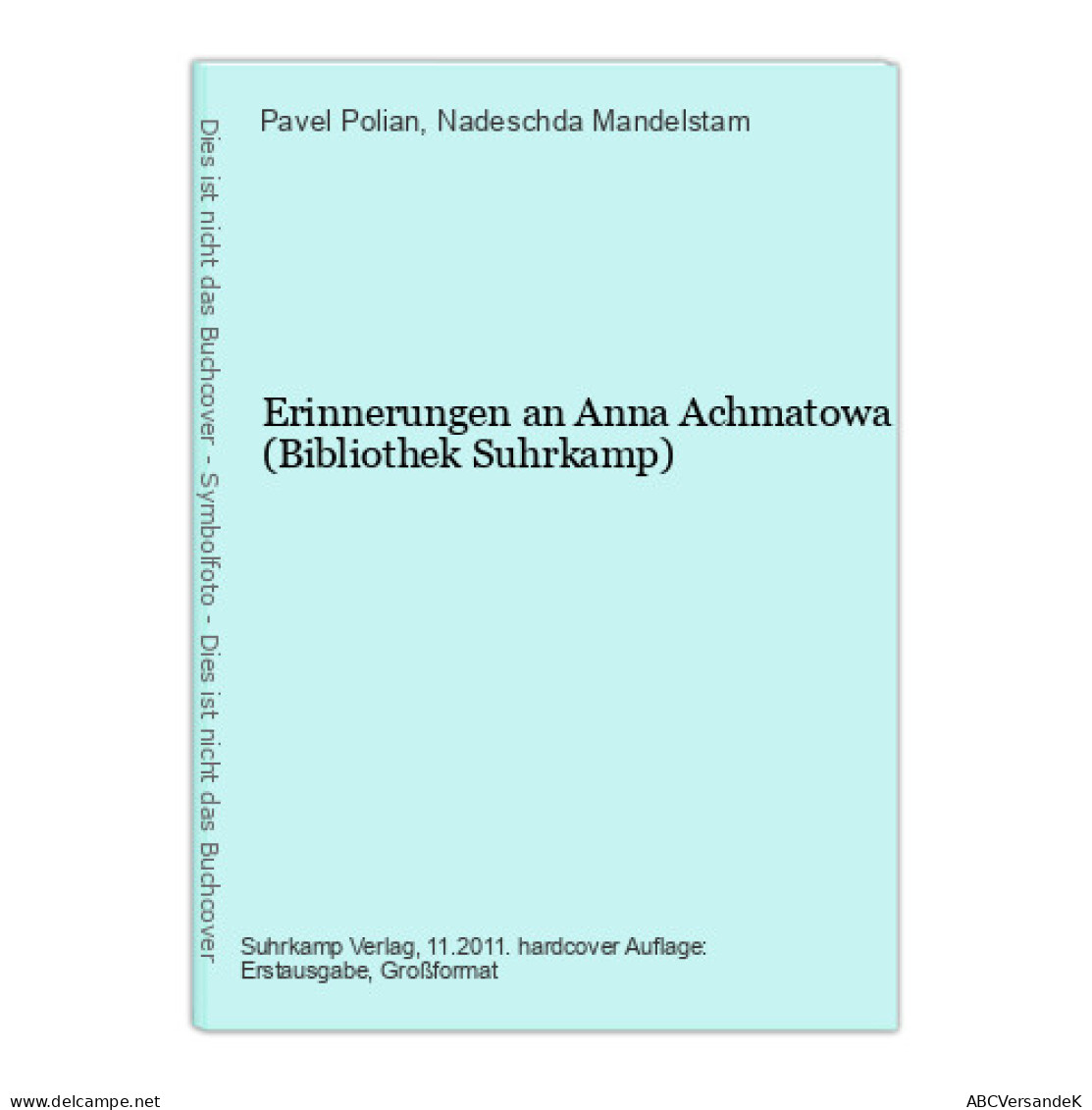 Erinnerungen An Anna Achmatowa (Bibliothek Suhrkamp) - Altri & Non Classificati