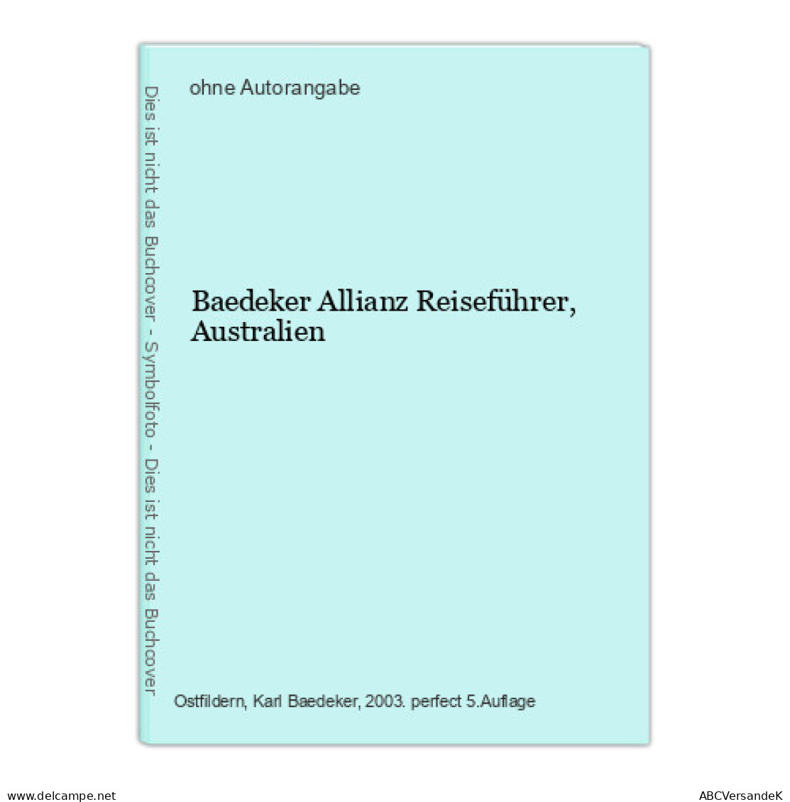 Baedeker Allianz Reiseführer, Australien - Altri & Non Classificati