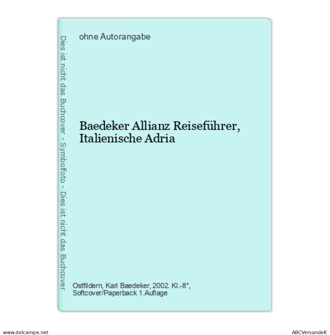 Baedeker Allianz Reiseführer, Italienische Adria - Andere & Zonder Classificatie