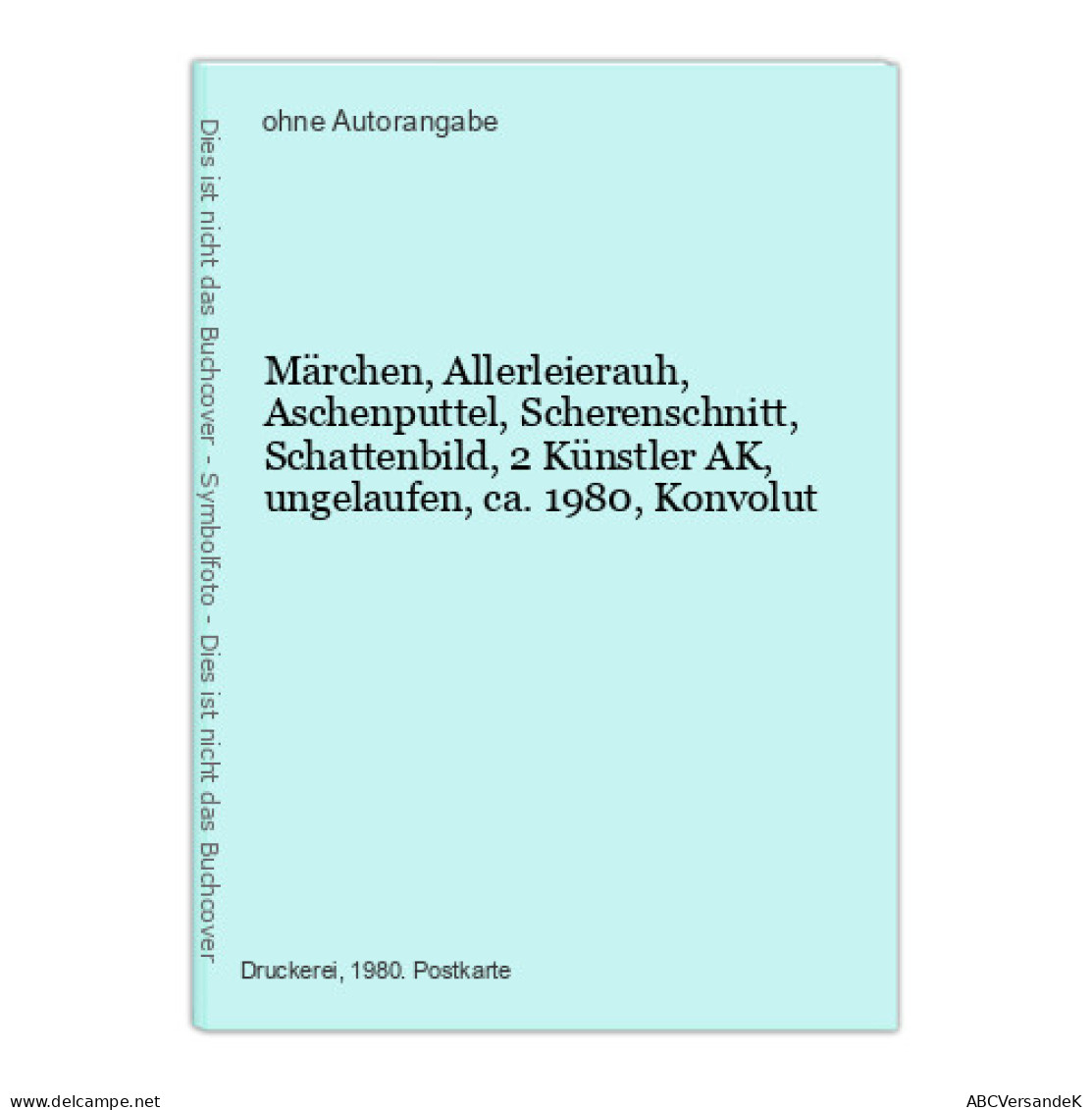 Märchen, Allerleierauh, Aschenputtel, Scherenschnitt, Schattenbild, 2 Künstler AK, Ungelaufen, Ca. 1980, Kon - Sin Clasificación