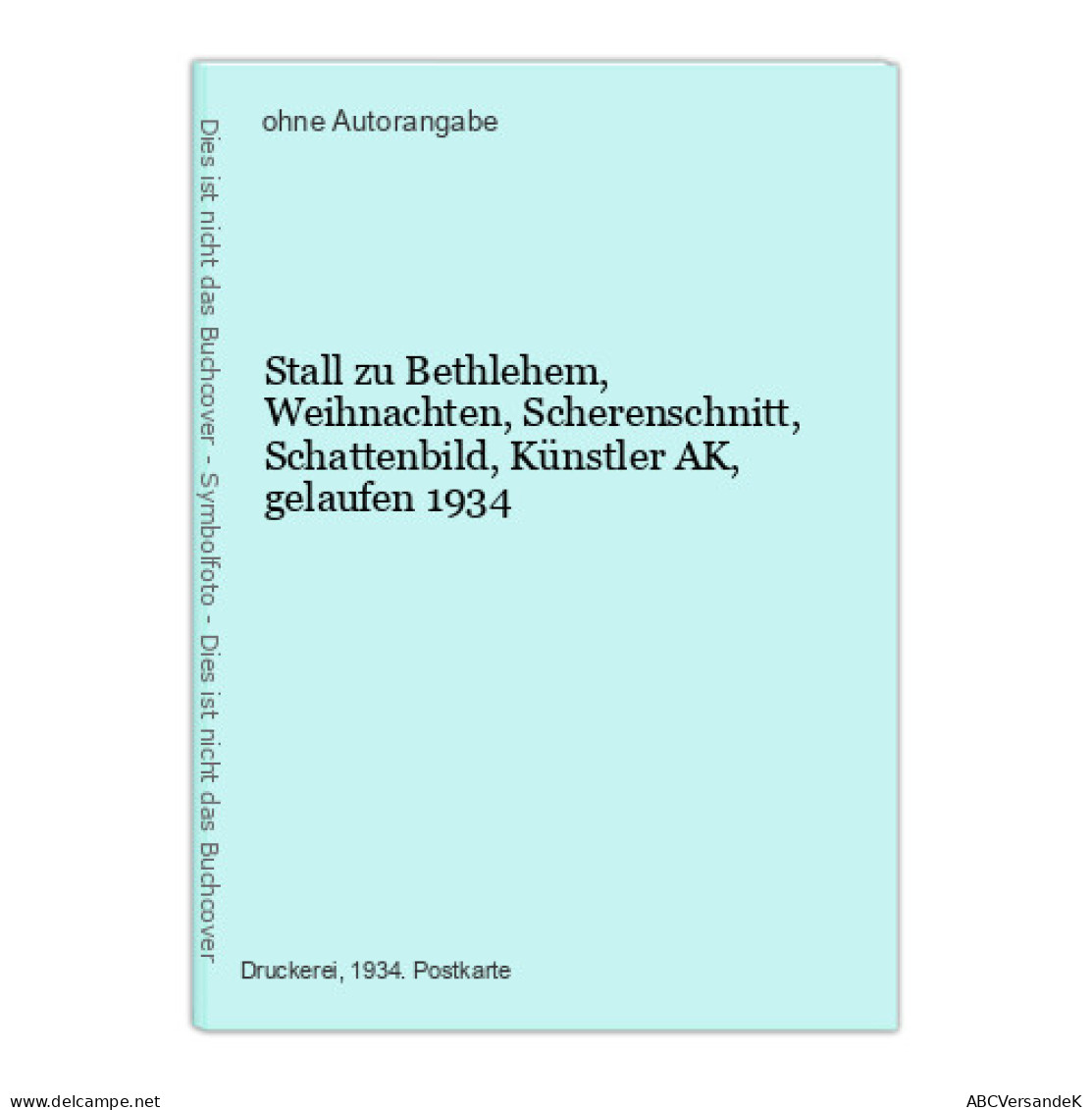 Stall Zu Bethlehem, Weihnachten, Scherenschnitt, Schattenbild, Künstler AK, Gelaufen 1934 - Autres & Non Classés