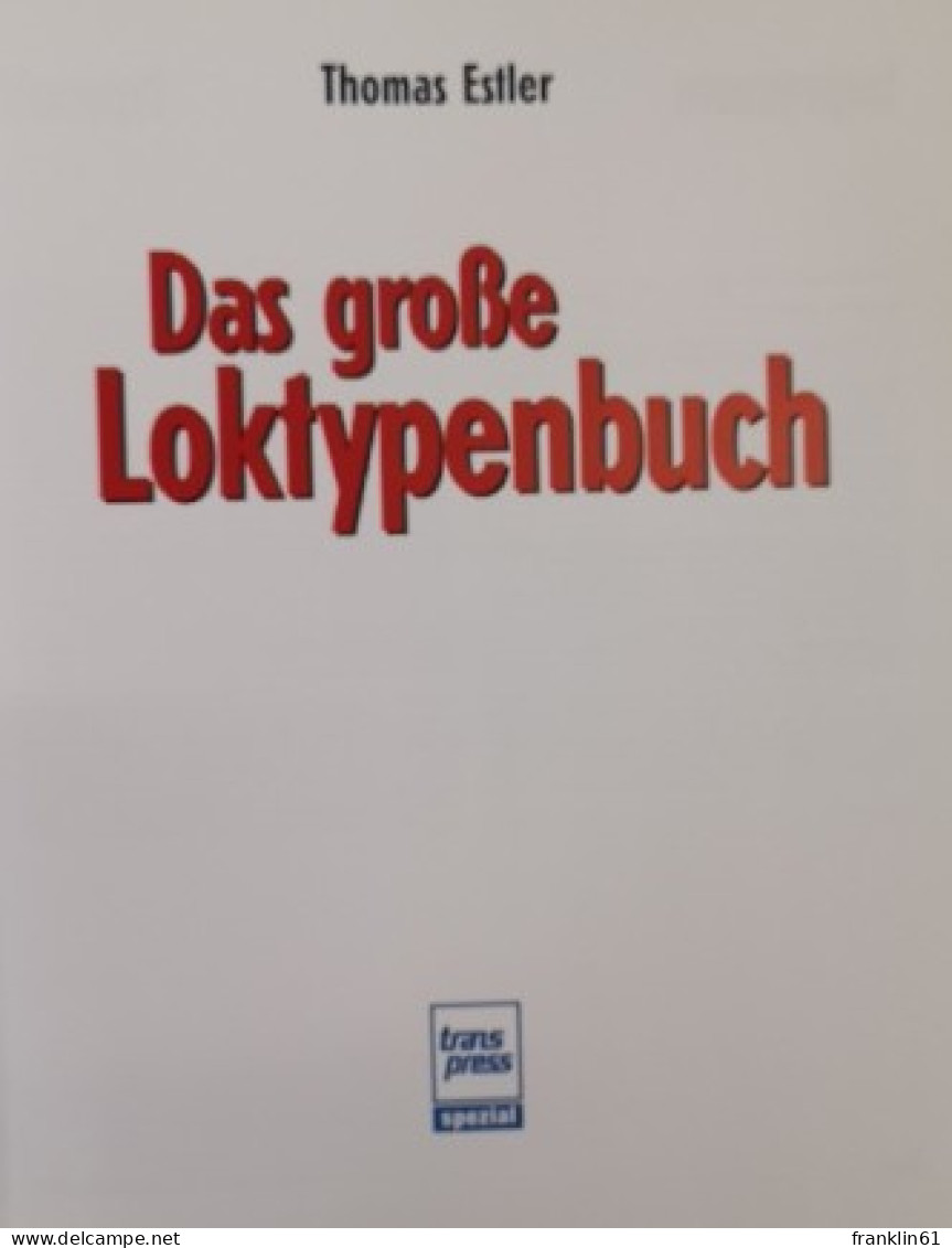 Das Große Loktypenbuch. - Transport