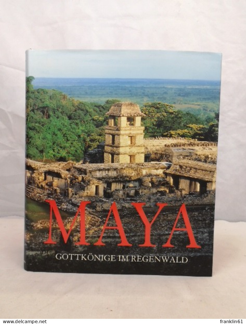 MAYA. Gottkönige Im Regenwald. - Other & Unclassified