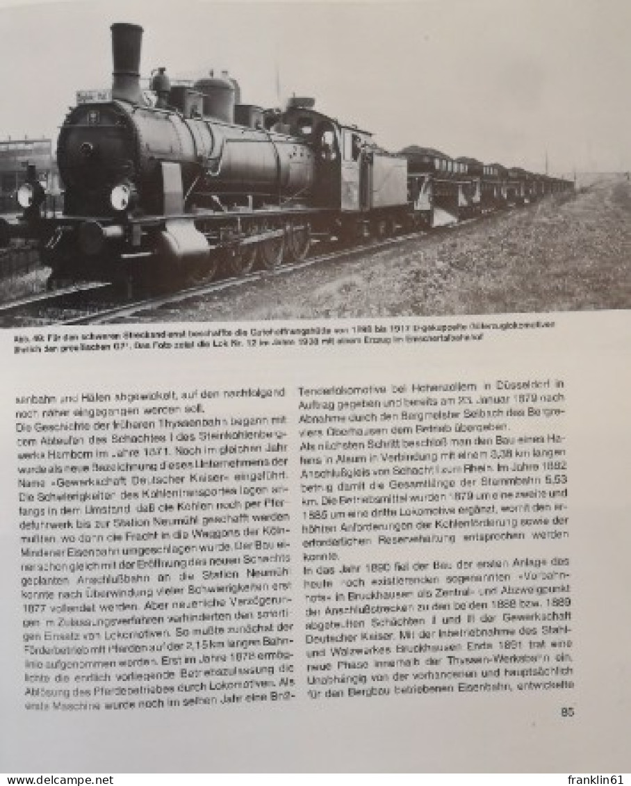 Eisenbahnknotenpunkt Ruhrgebiet: Die Entwicklungsgeschichte der Revierbahnen seit 1838.