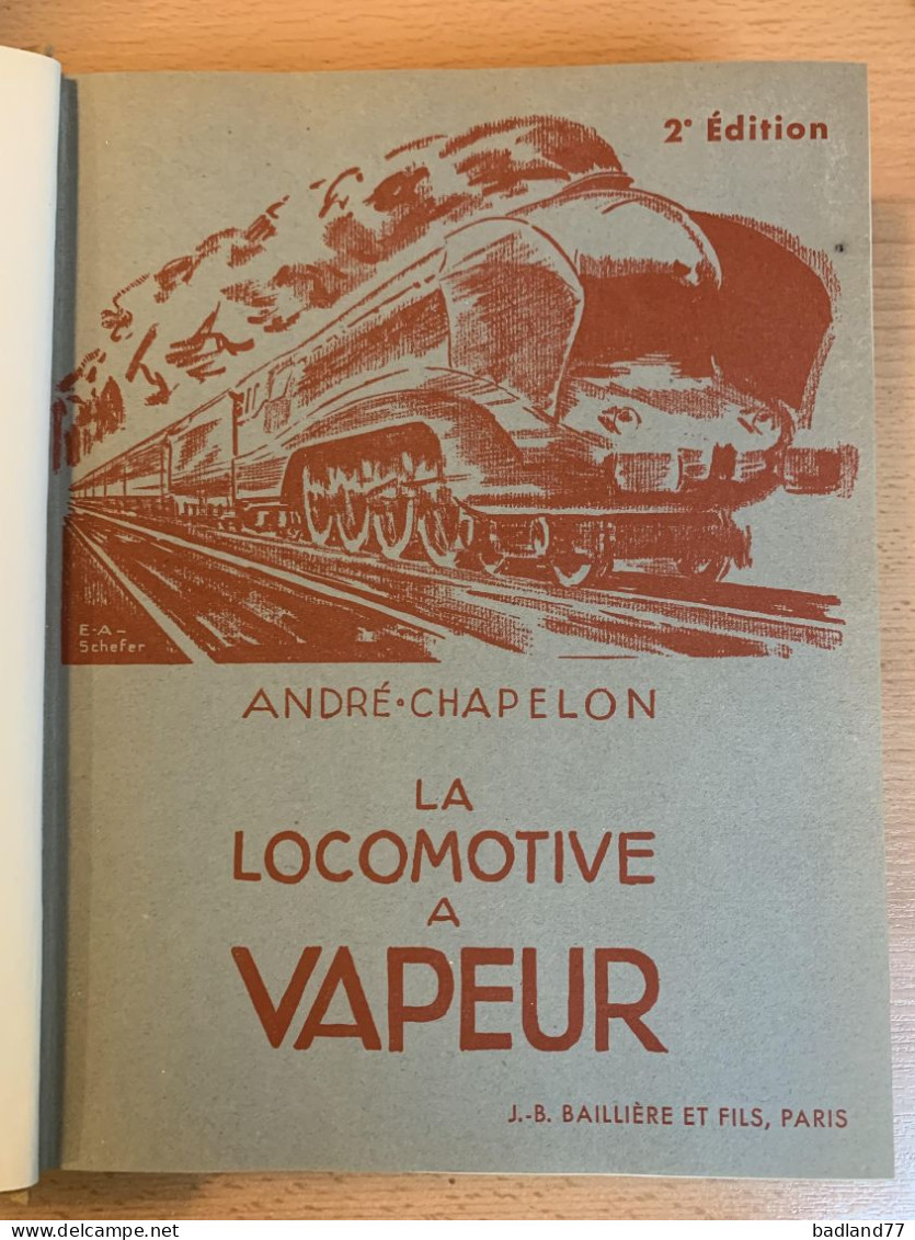 André Chapelon - La Locomotive à Vapeur - 2ème édition - Otros & Sin Clasificación
