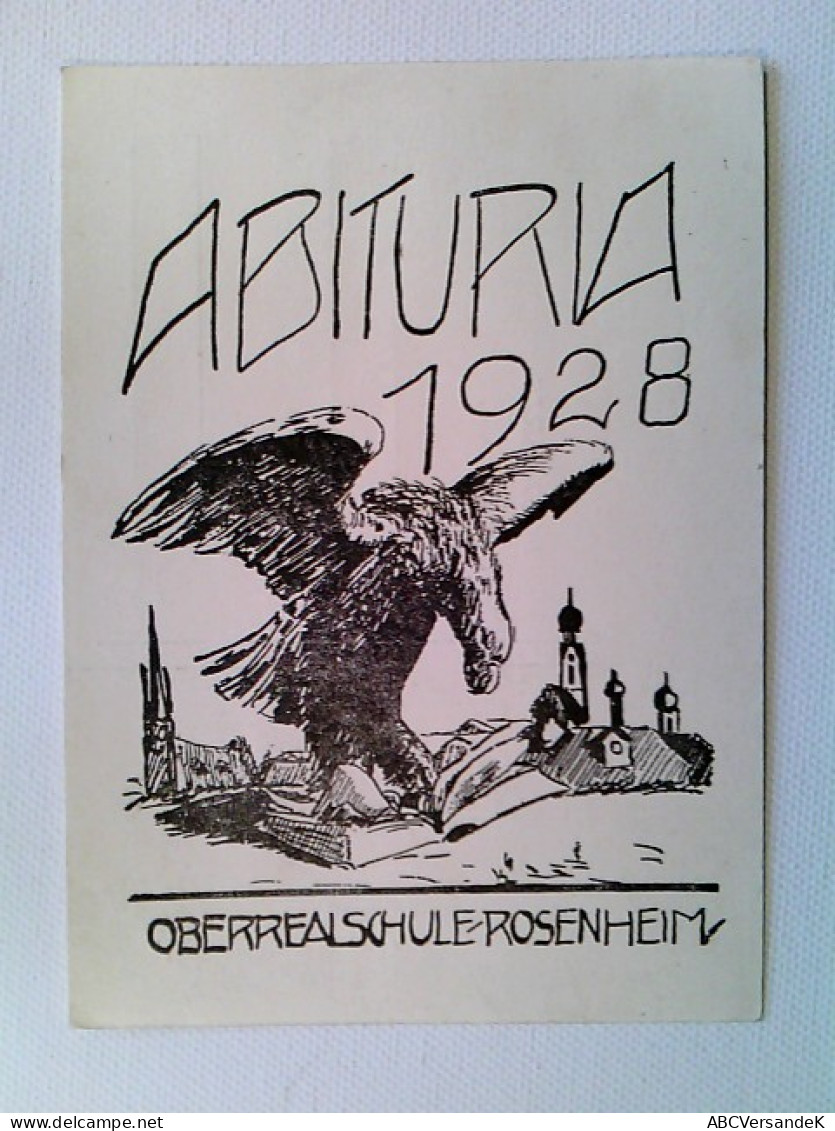 Rosenheim, Abituria 1928, Oberrealschule, Mit Unterschriften, AK, Ungelaufen, 1928 - Other & Unclassified
