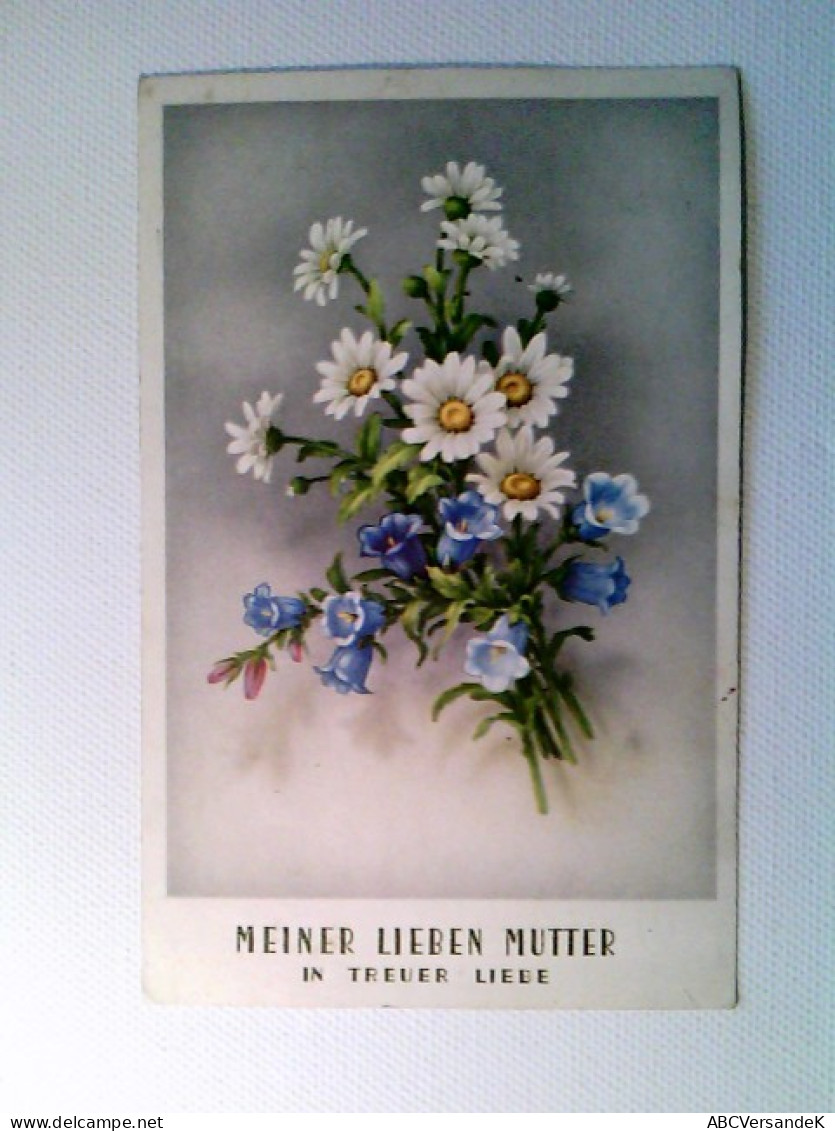 Blumenstrauß, Margariten Und Glockenblumen, Meiner Lieben Mutter, Künstler AK, Gelaufen 1955 - Autres & Non Classés