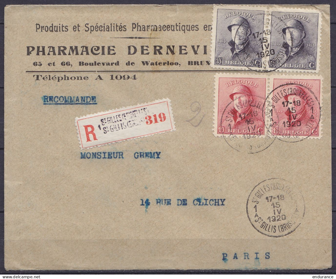 Env. "Pharmacie Denerville" En Recommandé Affr. Paires N°168+169 Càd "ST-GILLES (BRUXELLES) /15 IV 1920/ ST-GILLIS (BRUS - 1919-1920 Behelmter König