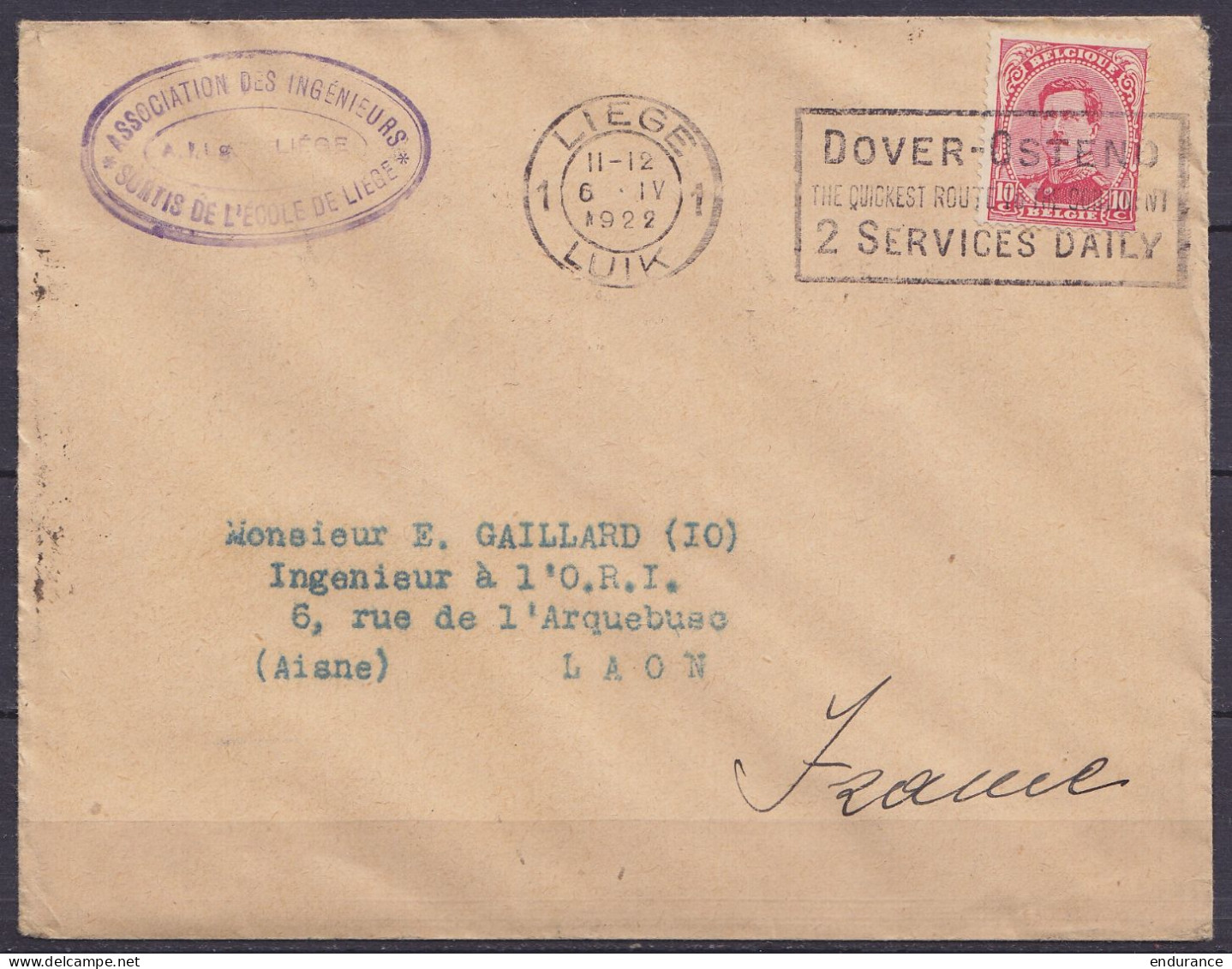 Env. Affr. N°138 (tarif Imprimés) Flam. "LIEGE / LUIK /6.IV 1922/ DOVER-OSTEND / …" Pour LAON Aisne (au Dos: Càd Arrivée - 1915-1920 Albert I