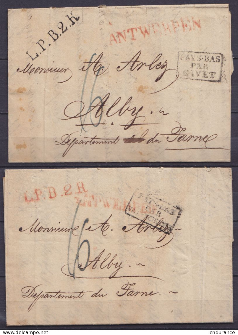 Lot De 2 L. Datées 1826 De ANVERS Pour ALBY (France) - Griffes [PAYS-BAS PAR GIVET], "ANTWERPEN" & "L.P.B.2.R." - Port " - 1815-1830 (Periodo Holandes)