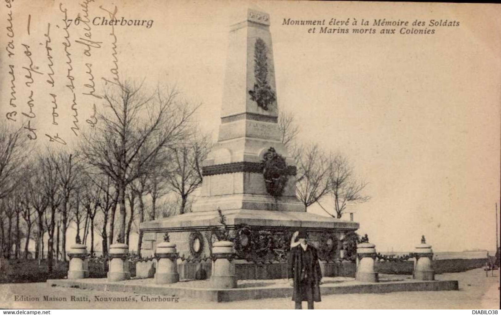 CHERBOURG      (  MANCHE )  MONUMENT ELEVE A LA MEMOIRE DES SOLDATS ET MARINS MORTS AUX COLONIES - War Memorials